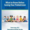 What to Know Before Seeing Your Pediatrician: An Illustrated Guide for Parents-EPUB