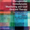 Perioperative Hemodynamic Monitoring and Goal Directed Therapy: From Theory to Practice-Original PDF