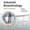 Industrial Biotechnology: Products and Processes (Advanced Biotechnology)-Original PDF