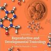 Reproductive and Developmental Toxicology, Second Edition-Original PDF