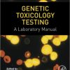 Genetic Toxicology Testing: A Laboratory Manual-Original PDF