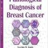 Pathological Diagnosis of Breast Cancer (Cancer Etiology, Diagnosis and Treatments)-Original PDF