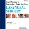 Surgical Techniques in Otolaryngology – Head & Neck Surgery: Laryngeal Surgery-Original PDF