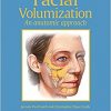 Facial Volumization: An Anatomic Approach-High Quality PDF+Videos