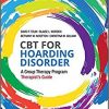 CBT for Hoarding Disorder: A Group Therapy Program Therapist’s Guide-Original PDF