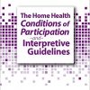 The Home Health Conditions of Participation and Interpretive Guidelines, 2014 Edition-Original PDF