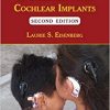 Clinical Management of Children With Cochlear Implants, Second Edition-Original PDF