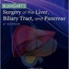 Blumgart’s Surgery of the Liver, Biliary Tract and Pancreas, 2-Volume Set, 6e- PDF