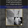 Cardiovascular Catheterization and Intervention: A Textbook, Second Edition-Original PDF