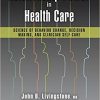 Relationship Power in Health Care: Science of Behavior Change, Decision Making, and Clinician Self-Care – Original PDF