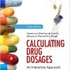 Calculating Drug Dosages: An Interactive Approach to Learning Nursing Math, Third Edition-Original PDF