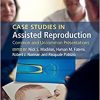Case Studies in Assisted Reproduction: Common and Uncommon Presentations-Original PDF