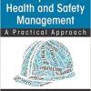 Occupational Health and Safety Management: A Practical Approach, Third Edition-Original PDF