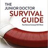The Junior Doctor Survival Guide, 1e-EPUB