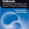 Outbreak Investigation, Prevention, And Control In Health Care Settings: Critical Issues In Patient Safety-Original PDF