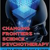 Changing Frontiers in the Science of Psychotherapy-Original PDF