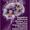 Negative Affective States and Cognitive Impairments in Nicotine Dependence-Original PDF