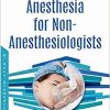 Anesthesia for Non-anesthesiologists-Original PDF
