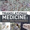 Translational Medicine: Tools And Techniques-Original PDF