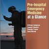 Pre-hospital Emergency Medicine at a Glance-Original PDF