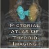 Pictorial Atlas of Thyroid Imaging -Original PDF