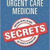 Urgent Care Medicine Secrets, 1e-Original PDF