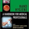 Hand Hygiene: A Handbook for Medical Professionals (Hospital Medicine: Current Concepts)-Original PDF