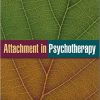 Attachment in Psychotherapy-Original PDF