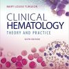 Clinical Hematology: Theory & Procedures 6th Edition-High Quality PDF