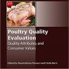 Poultry Quality Evaluation: Quality Attributes and Consumer Values (Woodhead Publishing Series in Food Science, Technology and Nutrition)-Original PDF