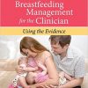 Breastfeeding Management For The Clinician: Using the Evidence 4th Edition -Original PDF