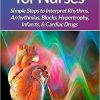 12 Lead EKG for Nurses: Simple Steps to Interpret Rhythms, Arrhythmias, Blocks, Hypertrophy, Infarcts, & Cardiac Drugs – EPUB