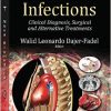 Mediastinal Infections: Clinical Diagnosis, Surgical and Alternative Treatments (Allergies and Infectious Diseases)-Original PDF