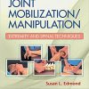 Joint Mobilization/Manipulation: Extremity and Spinal Techniques, 3e-Original PDF