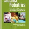 Succinct Pediatrics: Evaluation and Management for Common and Critical Care-Original PDF