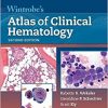 Wintrobe’s Atlas of Clinical Hematology Second Edition-EPUB