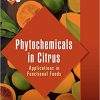 Phytochemicals in Citrus: Applications in Functional Foods (Functional Foods and Nutraceuticals)-EPUB