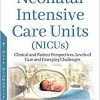 Neonatal Intensive Care Units Nicus: Clinical and Patient Perspectives, Levels of Care and Emerging Challenges-Original PDF