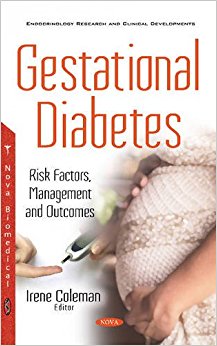 Gestational Diabetes: Risk Factors, Management and Gestational Diabetes: Risk Factors, Management and