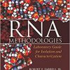 RNA Methodologies, Fifth Edition: Laboratory Guide for Isolation and Characterization 5th edition-Original PDF