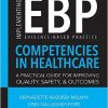 Implementing The Evidence-Based Practice (EBP) Competencies In Healthcare-Original PDF