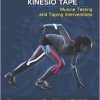 Length, Strength and Kinesio Tape: Muscle Testing and Taping Interventions, 1e-Original PDF