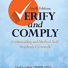 Verify and Comply, Sixth Edition: Credentialing and Medical Staff Standards Crosswalk-Original PDF