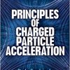 Principles of Charged Particle Acceleration (Dover Books on Physics)-EPUB