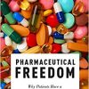 Pharmaceutical Freedom: Why Patients Have a Right to Self Medicate-Original PDF