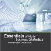 Essentials of Modern Business Statistics with Microsoft Excel 5th Edition -Original PDF