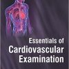Essentials of Cardiovascular Examination-Original PDF