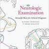 The Neurologic Examination: Scientific Basis for Clinical Diagnosis -Original PDF