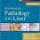 MacSween’s Pathology of the Liver, 7e-EPUB