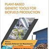 Plant-Based Genetic Tools for Biofuels Production-Original PDF